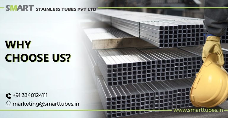 SMART Stainless Tubes Pvt. Ltd: Why Choose Us?